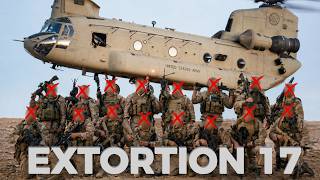 The Deadliest Day in SEAL Team 6 History: 38 Went In, No One Came Back | Extortion 17