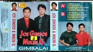 Full Album (Side A)    Jos Ginsos & Mikin Gadavai