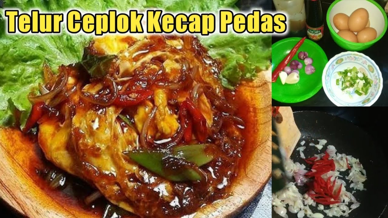  Cara  membuat  telur ceplok  kecap pedas kuah YouTube