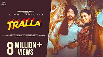 Tralla (Official Video) | Afsana Khan  Navfateh | 22HK | Punjabi Song 2023