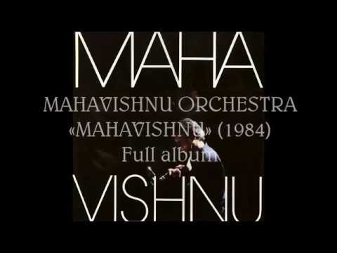 mahavishnu-orchestra---«mahavishnu»-(1984)-full-album