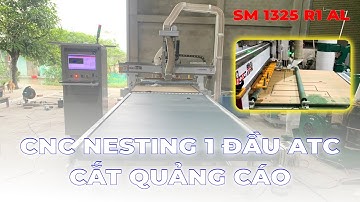 Máy CNC Nesting 1 Đầu Thay Dao Có Bàn Nâng Hạ Ra Phôi Tự Động | Quốc Duy CNC