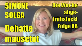 Simone Solga – Debatte mausetot (Folge 88)