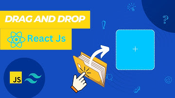 Create File Drag And Drop | ReactJs | TailwindCss | Web Development