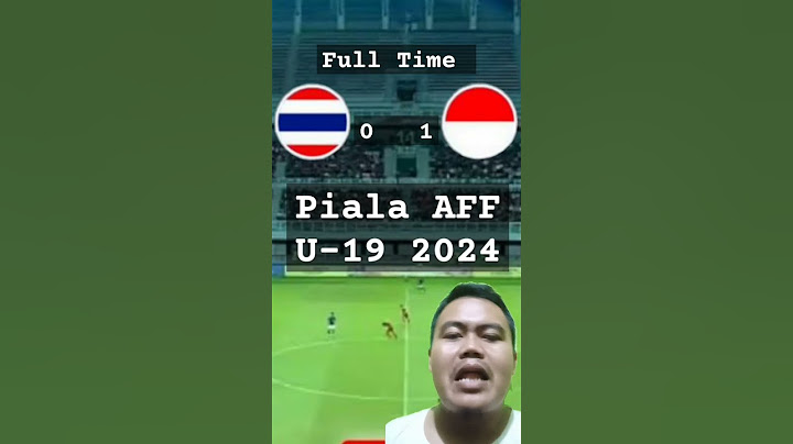 Hasil Akhir Timnas Indonesia U-19 Vs Thailand U-19 Final AFF U-19 2024