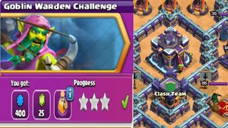 Easily 3 star the Goblin warden Challenge ( Clash of clans )