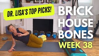 Favorite Exercises for Strong Bones – Brick House Bones, Week 38