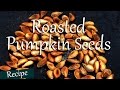 Roasted Pumpkin Seeds