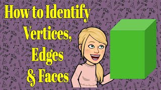 Identifying Vertices, Edges & Faces 3D Figures