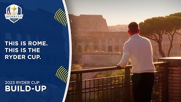 This is Rome. This is the Ryder Cup. | 2023 Ryder Cup
