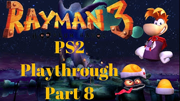 Rayman 3 Hoodlum Havoc PS2 100% Playthrough Part 8