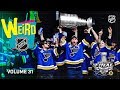 Weird NHL Vol. 31: We Went Weird!