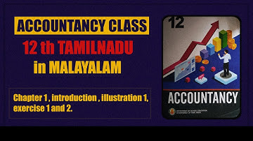 TN 12th Accountancy in malayalam | Chapter 1| Incomplete records| Malayalam