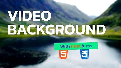 Video Background With HTML & CSS | TechNest |