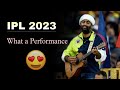 Arijit Singh Performance In IPL 2023 ❤️ You Never Seen Before | Must Watch | PM Music