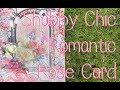 Shabby Chic Feminine Romantic Rose Anniversary Card
