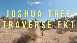 Dylan Bowman | Joshua Tree Traverse FKT