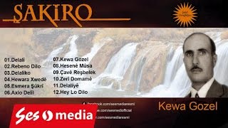 Şakiro - Kewa Gozel Resimi