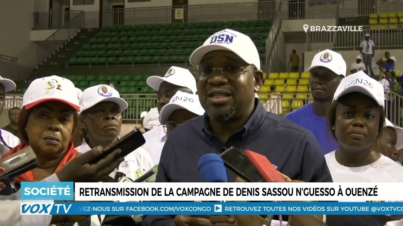 Retransmission de la campagne de Denis SASSOU N’GUESSO à Ouenzé
