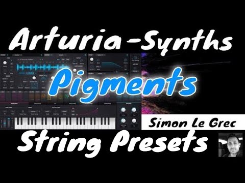 Arturia Synthesizer - Pigments - Strings