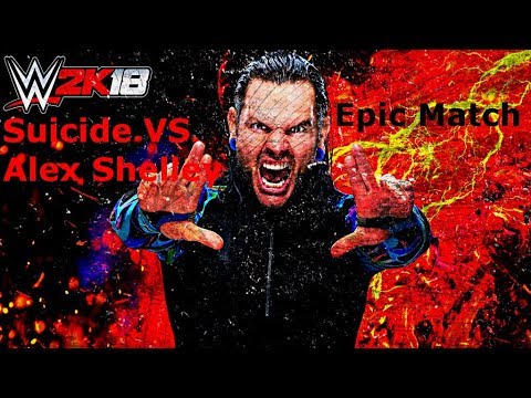  WWE 2K18 Suicide VS Alex Shelley Epic Match