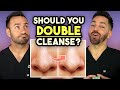Double cleanse like a dermatologist  doctorly routines