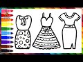 Dibuja y Colorea Tres Vestidos Diferentes 👗❤️🧡💛💚💙💜🌈 Dibujos Para Niños