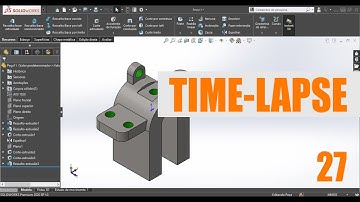 TIME-LAPSE |  SOLIDWORKS EXERCÍCIO 27