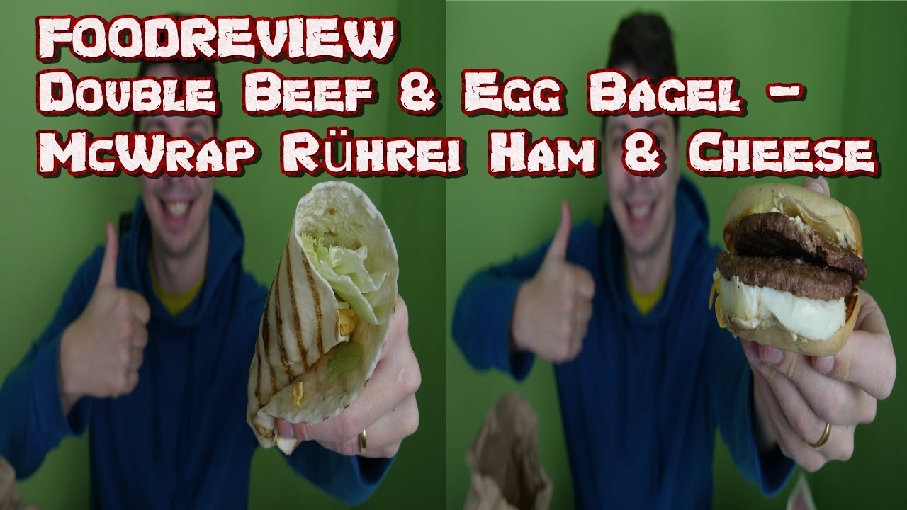 Mcdonalds Gutscheine Neu 21 Bagel Double Beef Egg Mcwrap Ruhrei Ham Cheese Youtube