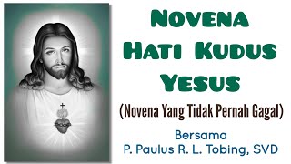 NOVENA HATI KUDUS YESUS ||  Novena Untuk Kebutuhan Yang Mendesak