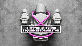 Hypnotic Techno  - using the SQ Sequencer in Ableton