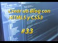 33. Creación de un Blog Con HTML5 Y CSS3 - Maquetación principal [Maquetación]