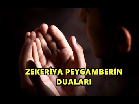 Hz Zekeriya'nın Duası