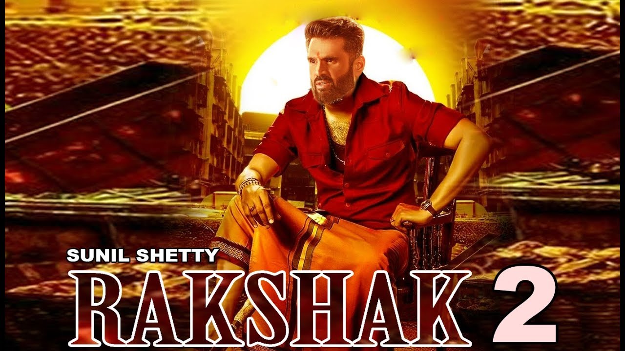 Rakshak 2 | 41 Interesting Facts | Sunil Shetty | Sanjay Dutt | Rakul ...