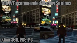 GTA IV Recommended Display Settings (Xbox 360, PS3, PC)