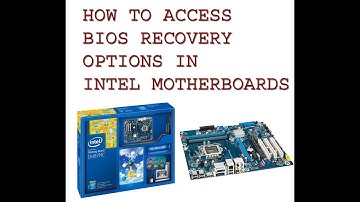 BIOS Recovery options in Intel Motherboards