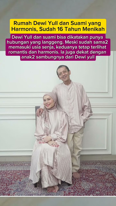 Rumah Dewi Yull dan Suami yang Harmonis, Sudah 16 Tahun Menikah #rumah #viralvideo #shorts