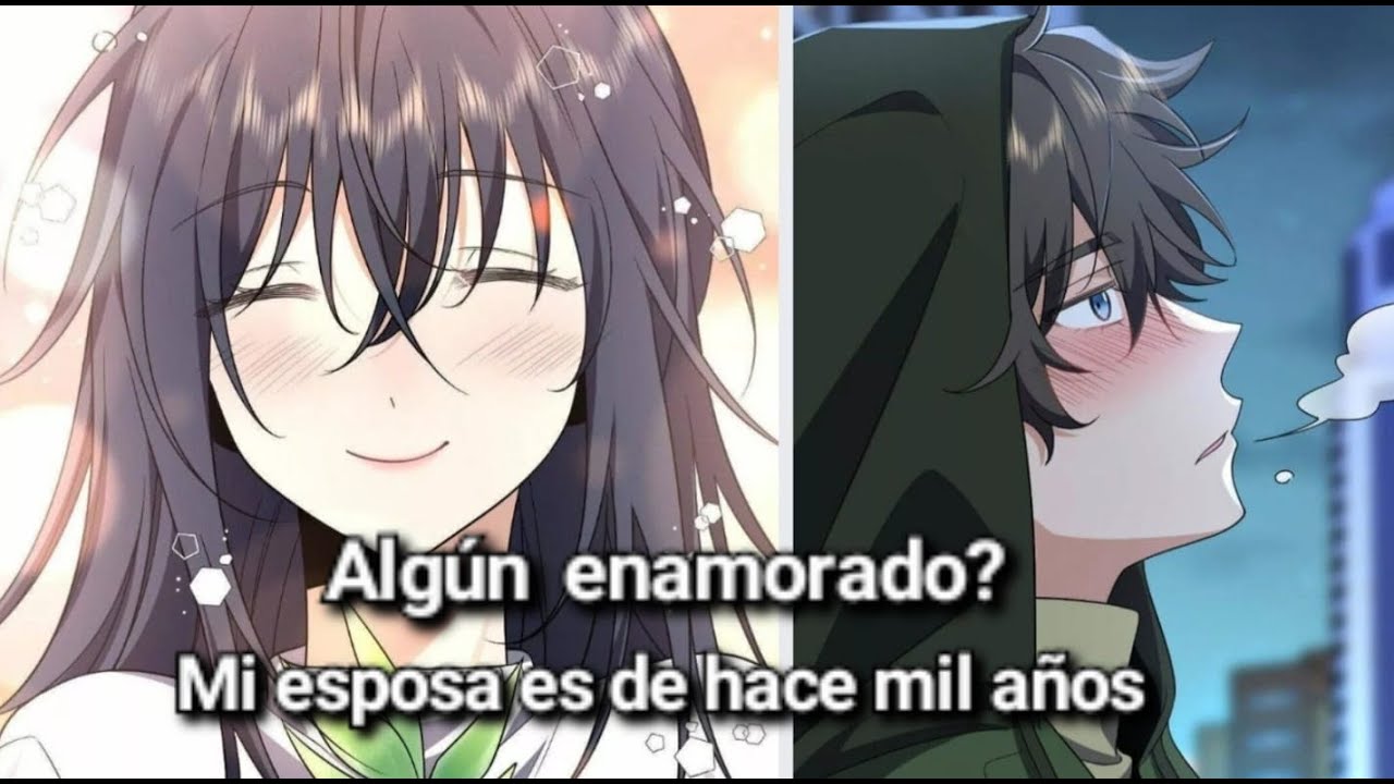 mi-esposa-es-de-hace-mil-a-os-cap-tulos-45-historia-narrada-youtube