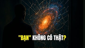 "Cái Tôi" Của Bạn Là Một Ảo Tưởng. Khoa Học Thần Kinh Tiết Lộ Sự Thật.