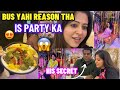 Bus Yahi Reason Tha Is Party Mai Jane Ka 😍 | new vlog | family vlog | viral vlog | daily vlog