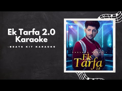 Ek Tarfa 2.0 Karaoke | Darshan Raval | MTV | Indie Music Label