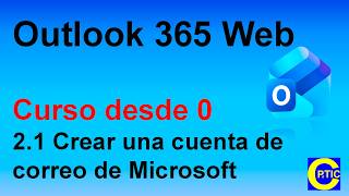 Cómo crear un correo en Microsoft Outlook y configurar Edge para usar Microsoft 365 Web GRATIS