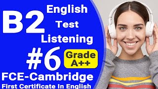 Listening B2 - FCE Practice Test with Answers - English B2 Cambridge Full FCE Listening Ingles exam