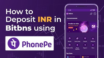 Steps to deposit INR in Bitbns Wallet using PhonePe