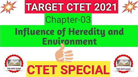 Heredity and Environment || CDP Chapter-03 || CTET 2021|| In Assamese