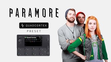 Paramore Tone Preset for Neural DSP Quad Cortex