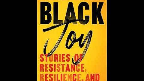 Historically Speaking: Black Joy  A Conversation w...