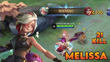 INSANE Melissa Critical Build! 21 Kills + Maniac - MLBB Epic Gameplay!