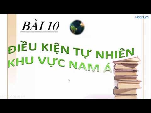 Video Địa lí lớp 8 - Bài 10: Điều kiện tự nhiên khu vực Nam Á - youtube