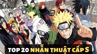 20 NHẪN THUẬT CẤP S MẠNH NHẤT NARUTO